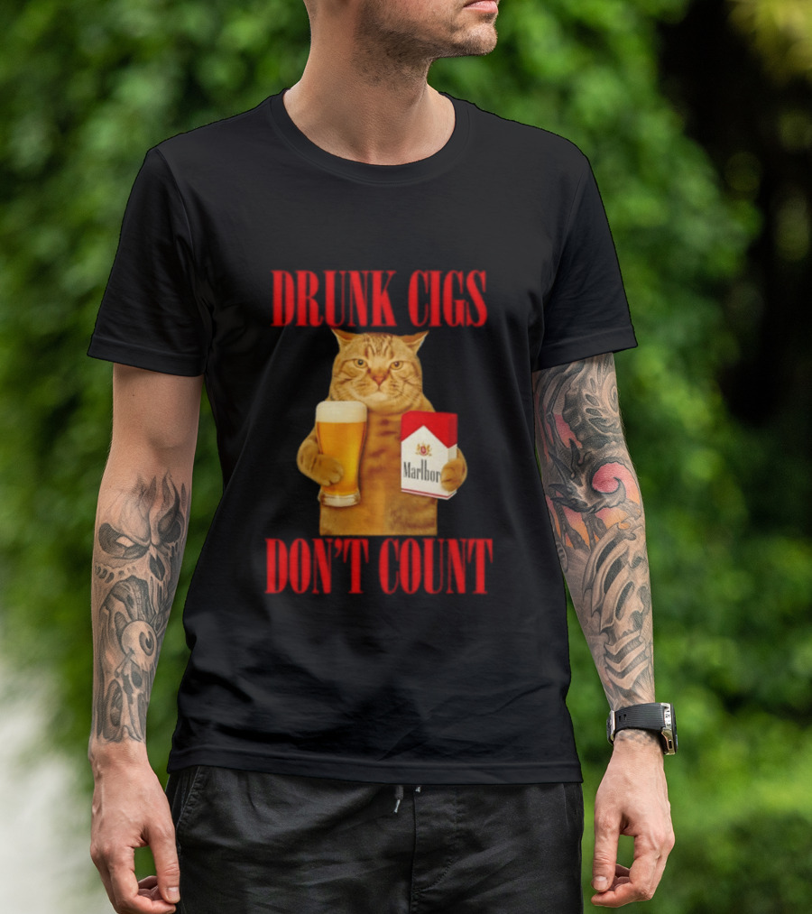 Drunk Cigs Don't Count Cat With Beer And Cigarette Pack T-Shirt