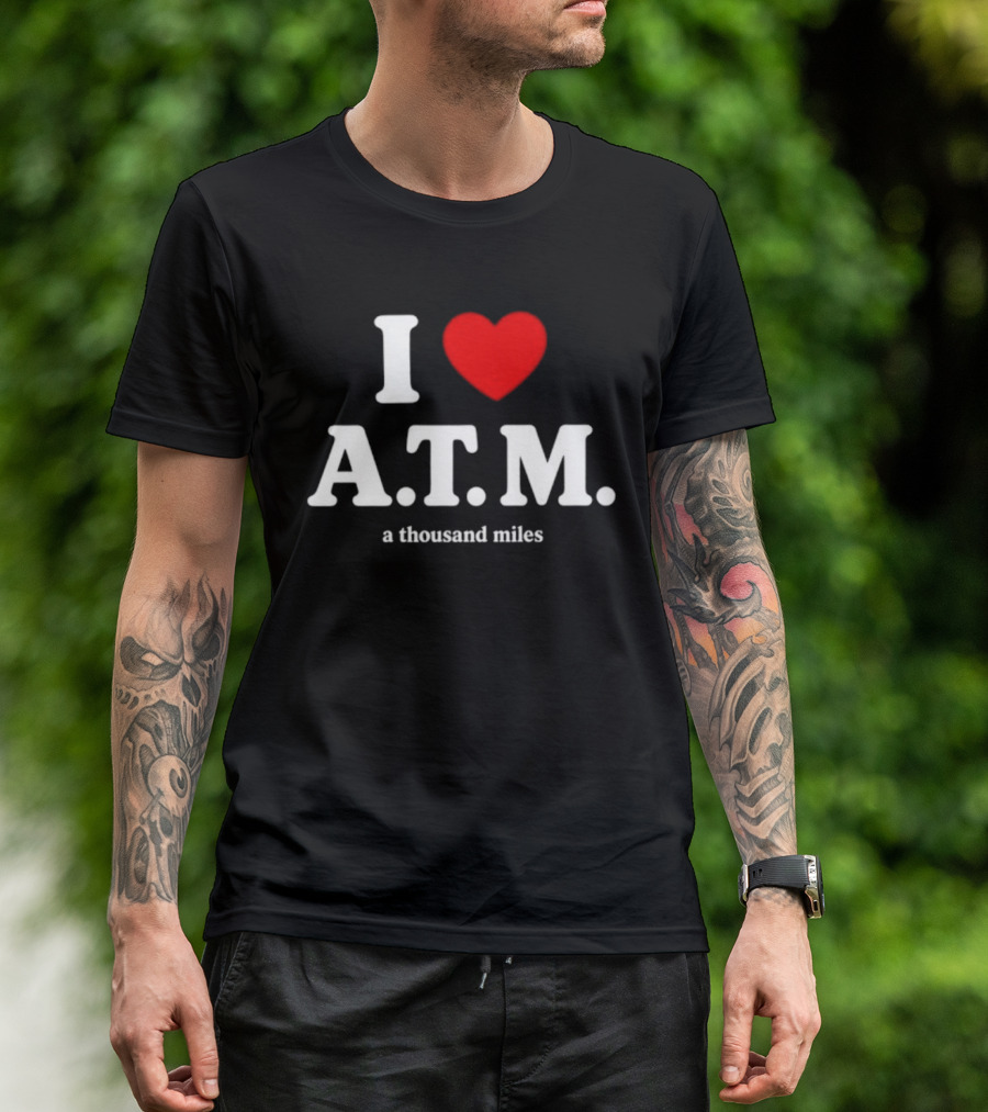 I Heart ATM A Thousand Miles Vanessa Carlton Famous Song Reference T-Shirt