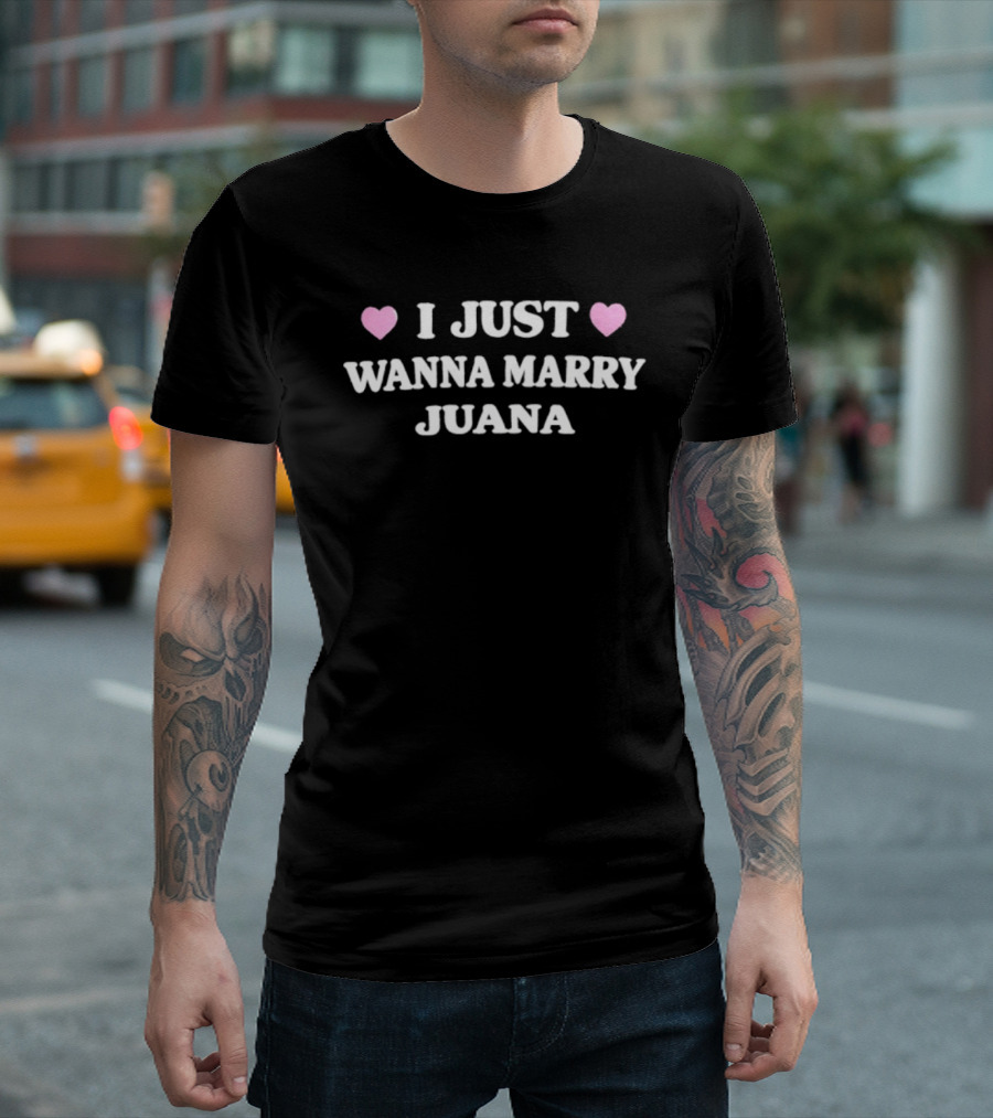 I Just Wanna Marry Juana Heart Emoji Valentine's Day Cannabis T-Shirt