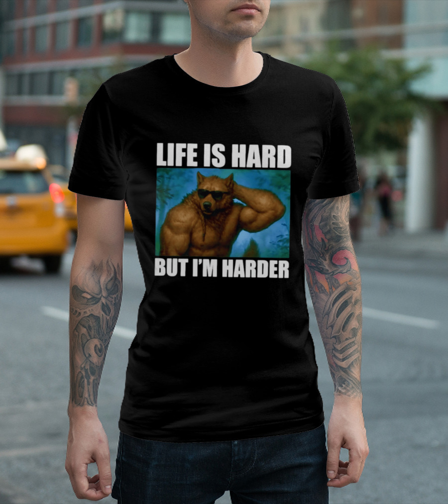 Life Is Hard But I'm Harder Sunglasses Wolf Gym Motivation T-Shirt