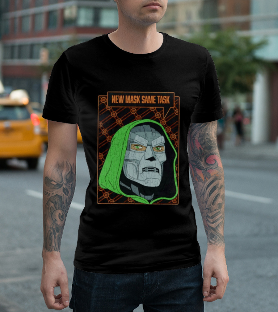 New Mask Same Task Doctor Doom Marvel Villain Green Hood Comic Book Hero T-Shirt
