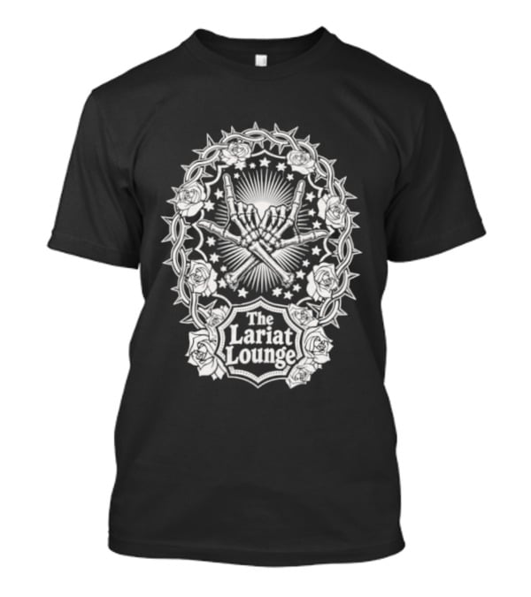 The Lariat Lounge Skeleton Hands Roses Thorns And Stars T-Shirt
