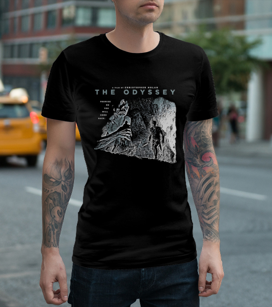 The Odyssey Christopher Nolan Promise Me You Will Come Back Greek Mythology T-Shirt