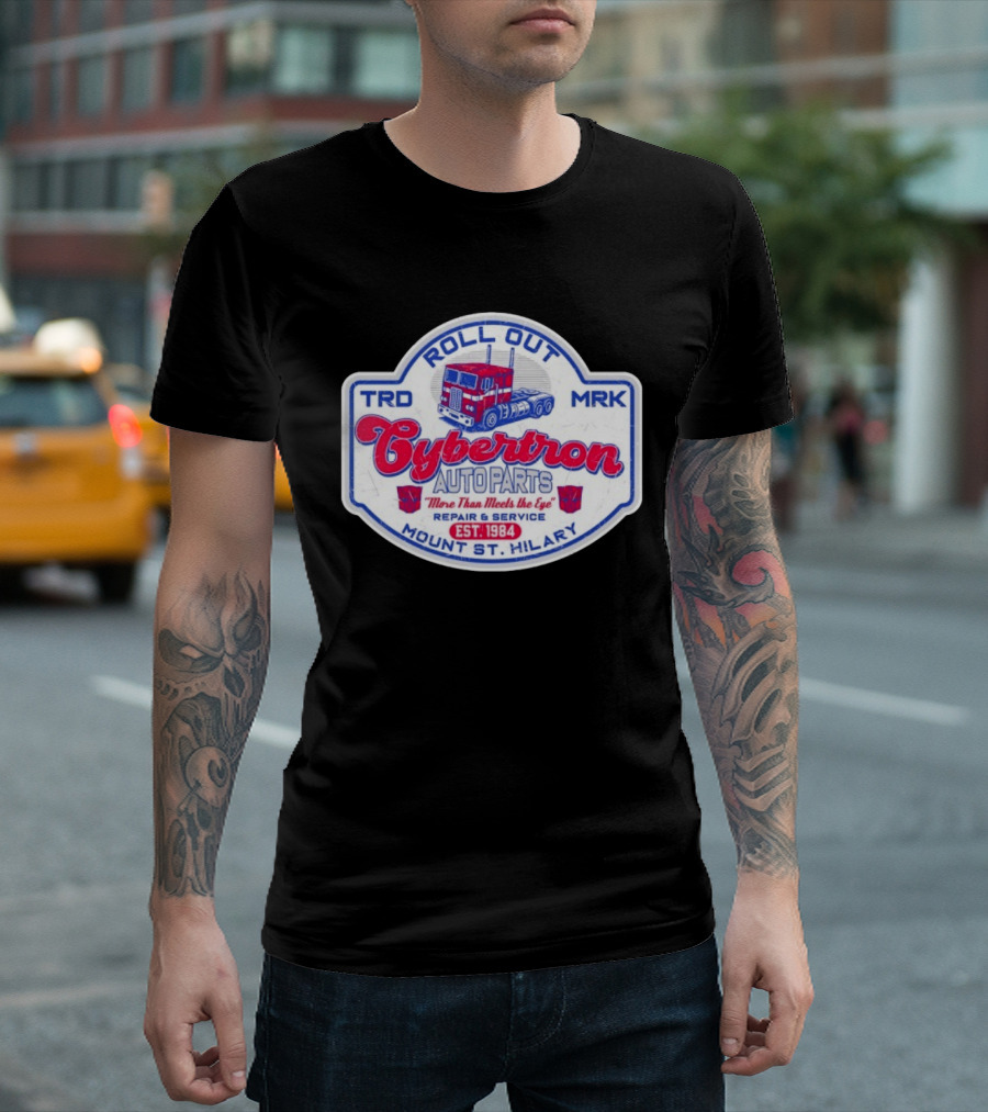 Roll Out Cybertron Auto Parts More Than Meets The Eye Est 1984 Mount St Hilary Repair And Service TRD MRK T-Shirt