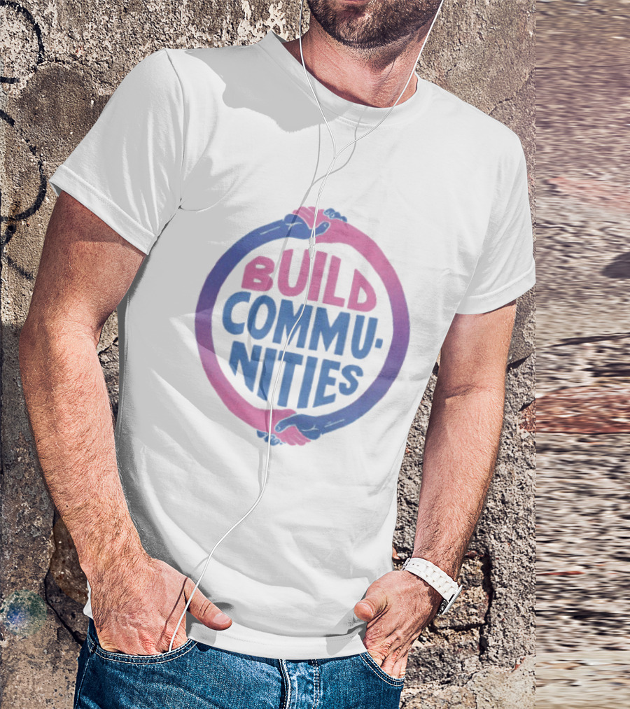Build Communities Unity Handshake T-Shirt