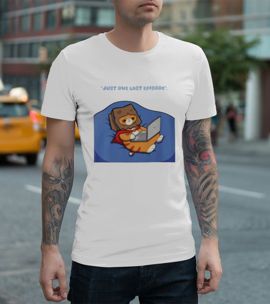 Cat Relaxing With Laptop Wearing Paper Bag Just One Last Episode T-Shirt