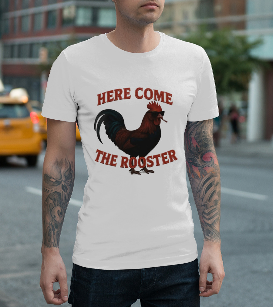 Here Come The Rooster Sunglasses Chicken T-Shirt
