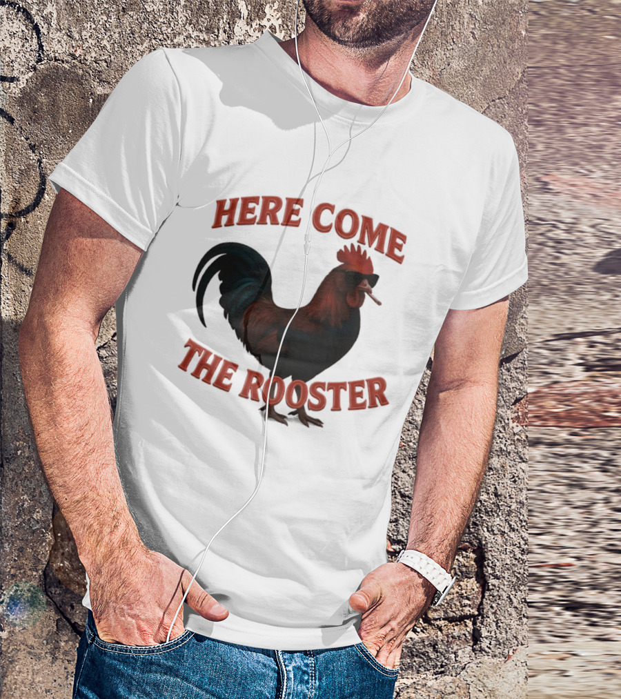 Here Come The Rooster Sunglasses Chicken T-Shirt