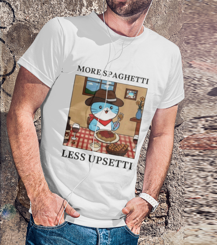 More Spaghetti Less Upsetti Cowboy Cat Eating Pasta With Wine And Bread T-Shirt