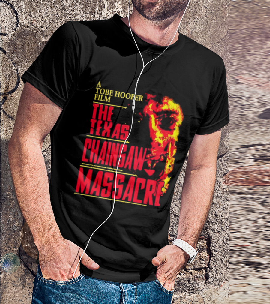 A Tobe Hooper Film The Texas Chainsaw Massacre Flame Chainsaw T-Shirt