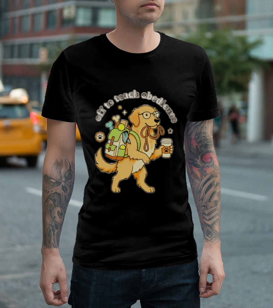 Off To Teach Obedience Golden Retriever Trainer Hiking Adventure T-Shirt