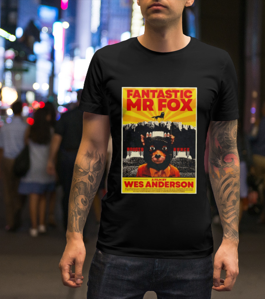 Fantastic Mr Fox Wes Anderson Film Boggis Bunce Bean Be An Animal T-Shirt