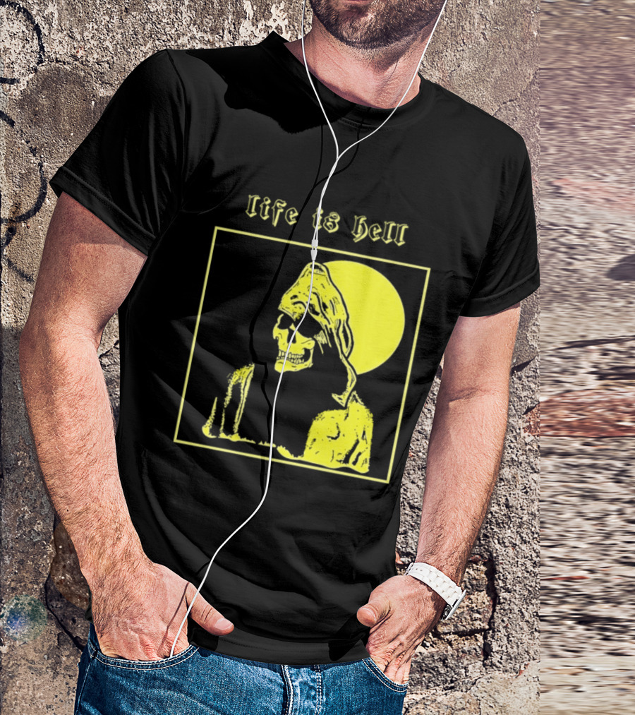 Life Is Hell Skeleton Grim Reaper Gothic T-Shirt