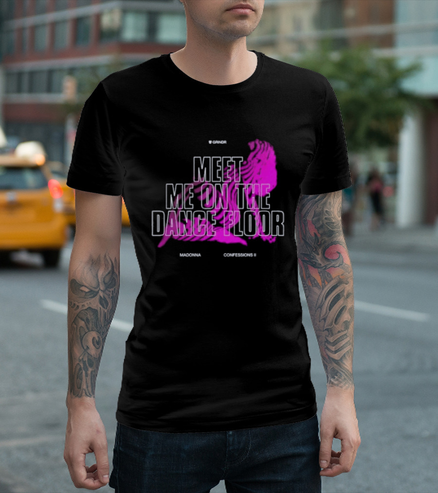 Madonna Meet Me On The Dance Floor Confessions II Grindr T-Shirt