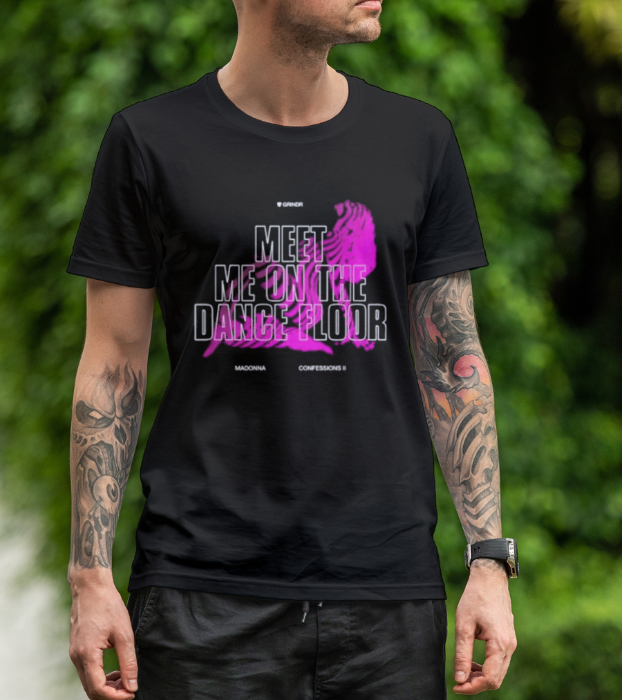 Madonna Meet Me On The Dance Floor Confessions II Grindr T-Shirt