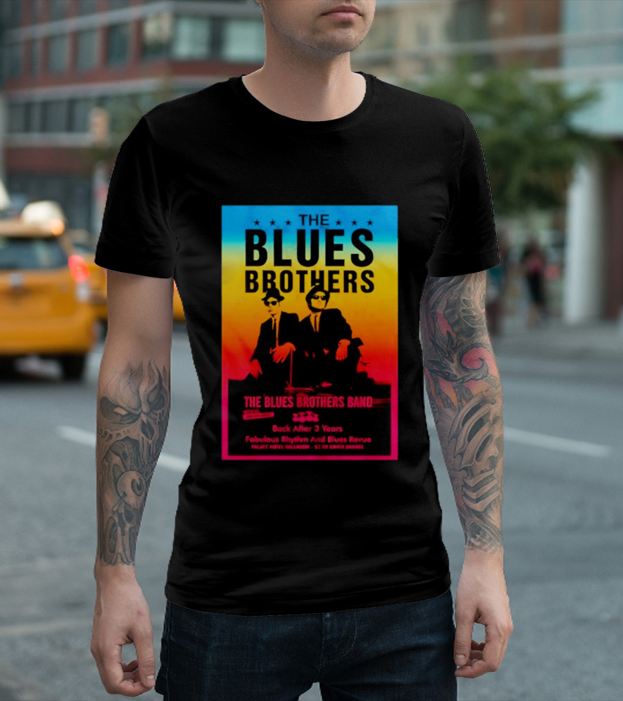 The Blues Brothers Band Back After 3 Years Fabulous Rhythm And Blues Revue T-Shirt