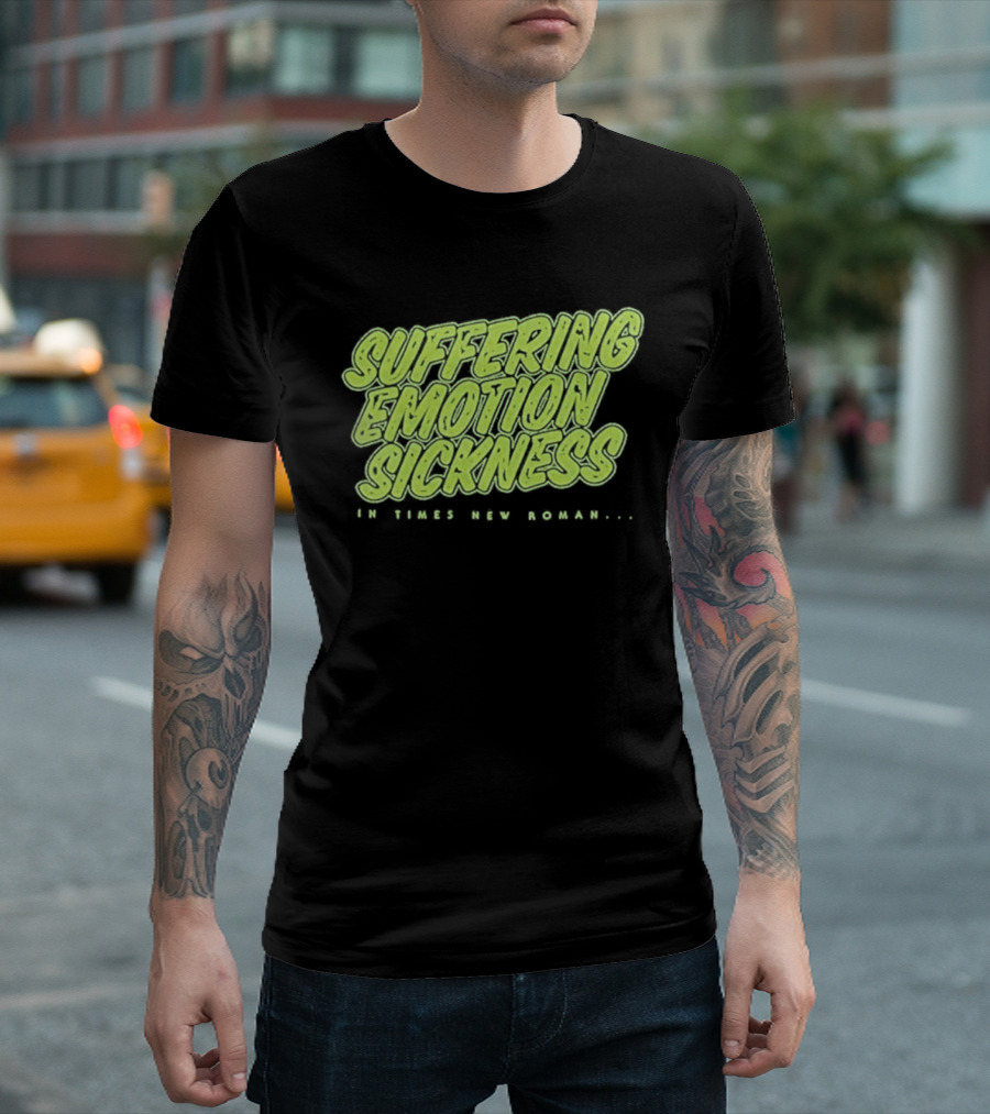 Suffering Emotion Sickness In Times New Roman Queens Of The Stone Age T-Shirt
