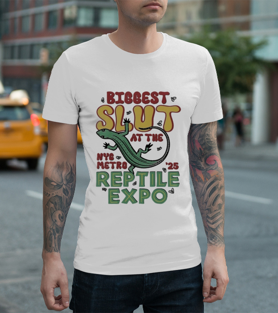 Biggest Slut NYC Metro Reptile Expo '25 T-Shirt