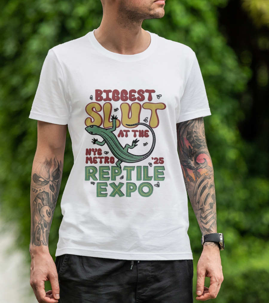 Biggest Slut NYC Metro Reptile Expo '25 T-Shirt
