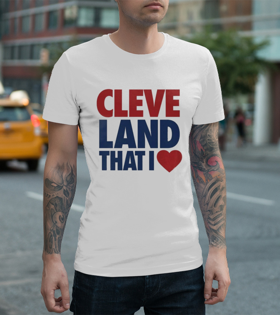 Cleveland That I Love Heart T-Shirt