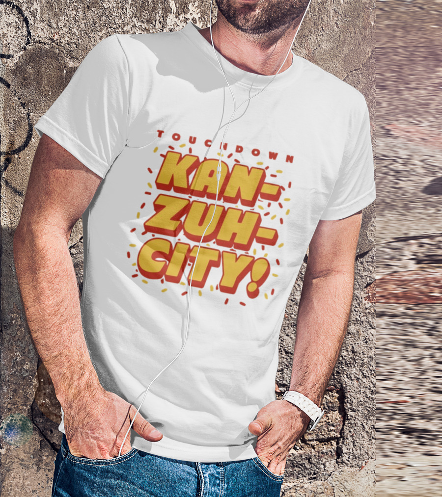 Touchdown Kan Zuh City Kansas City Chiefs Football 2026 T-Shirt