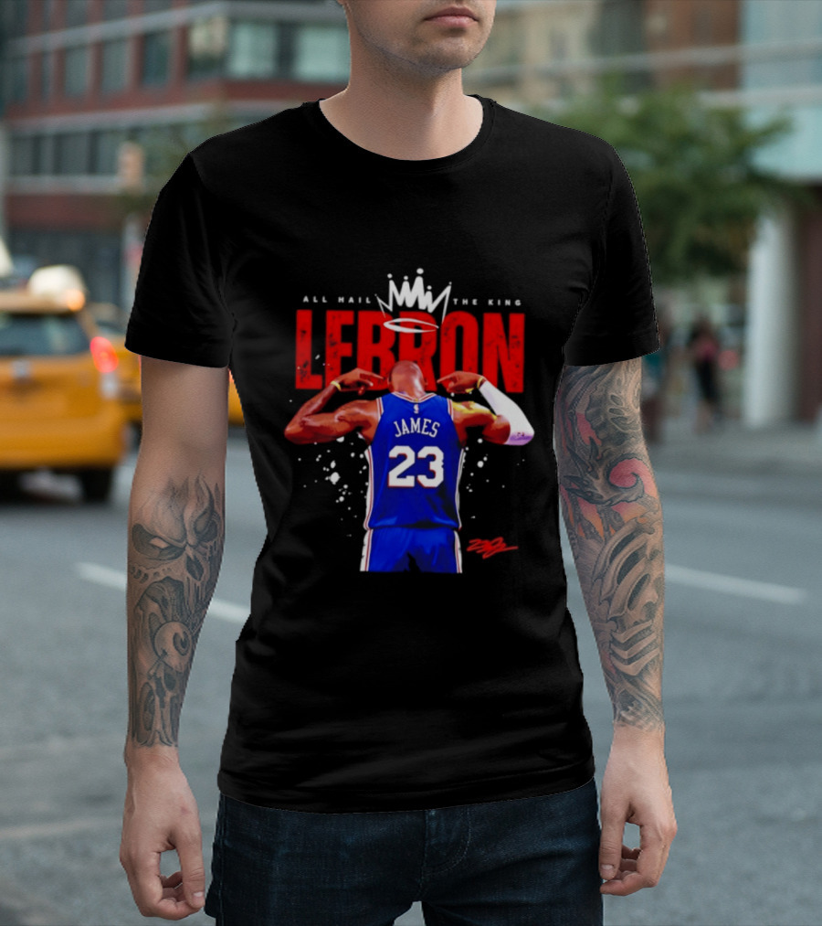 All Hail The King LeBron James 23 Basketball Legend T-Shirt