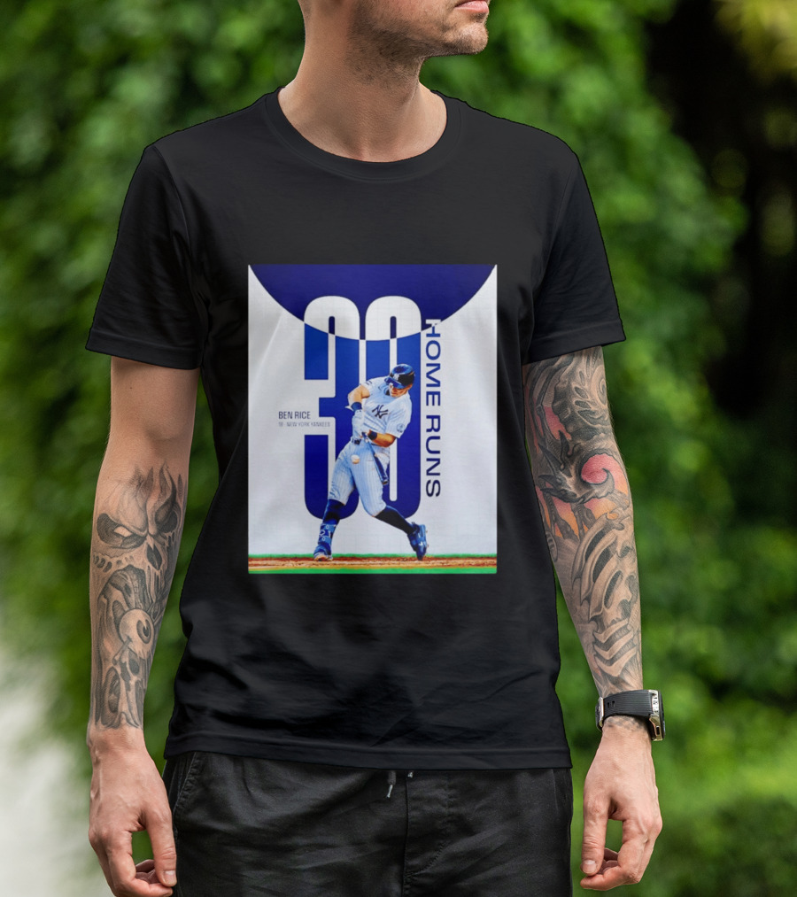 Ben Rice New York Yankees 30 Home Runs Milestone T-Shirt