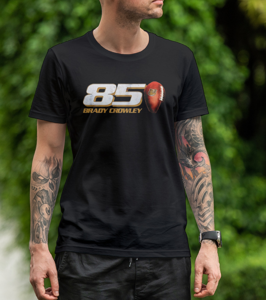 85 Brady Crowley Football Bear T-Shirt