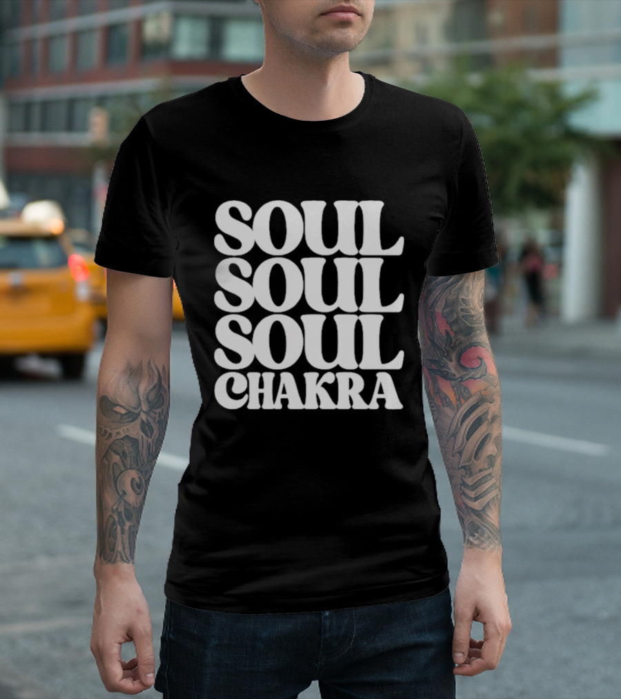Soul Soul Soul Chakra Spiritual Energy Alignment T-Shirt