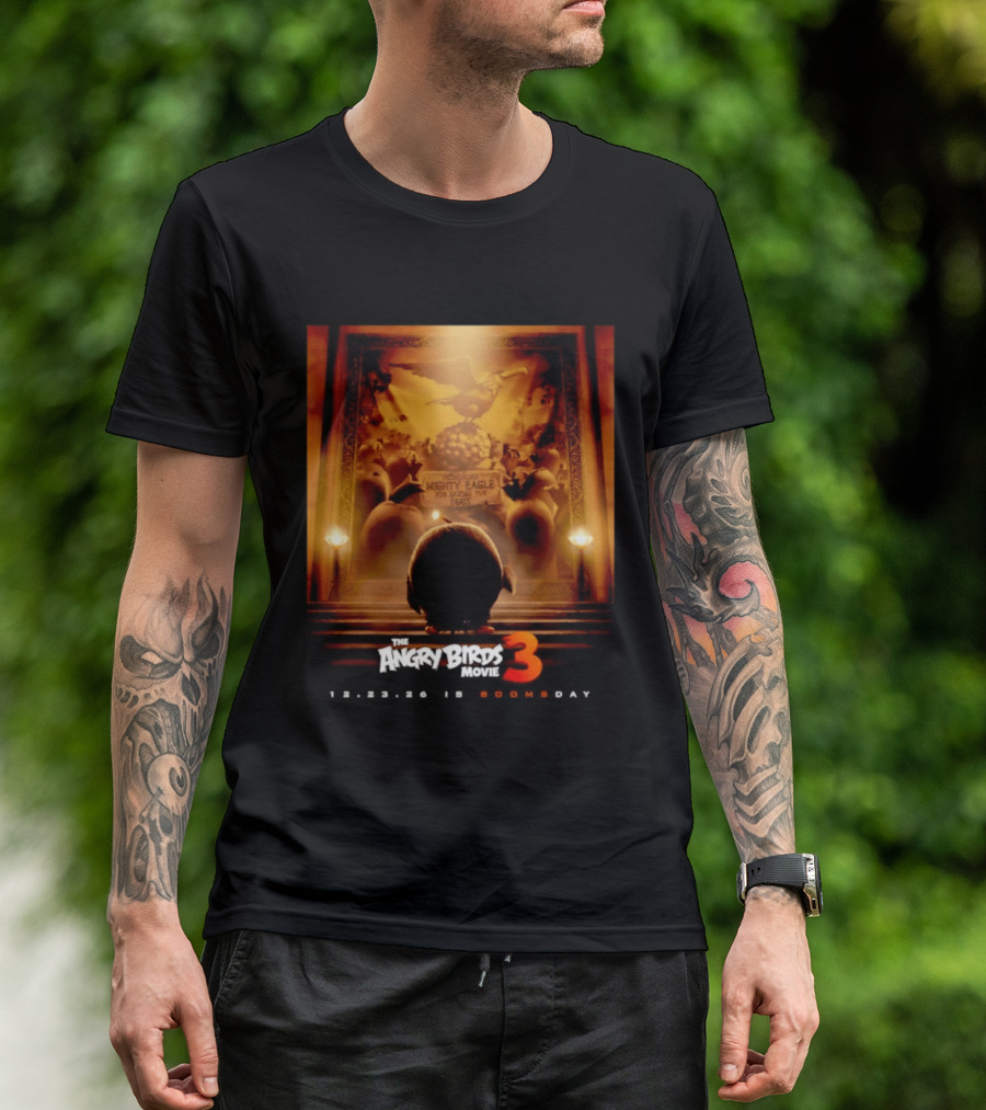 The Angry Birds Movie 3 Honoring Mighty Eagle 12 23 26 Boomsday T-Shirt