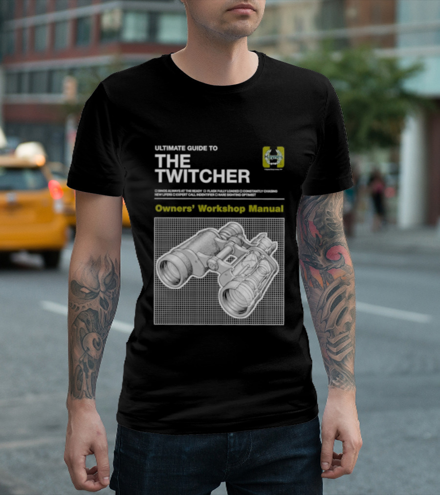 Ultimate Guide To The Twitcher Owners Workshop Manual Haynes Bird Ing Edition T-Shirt