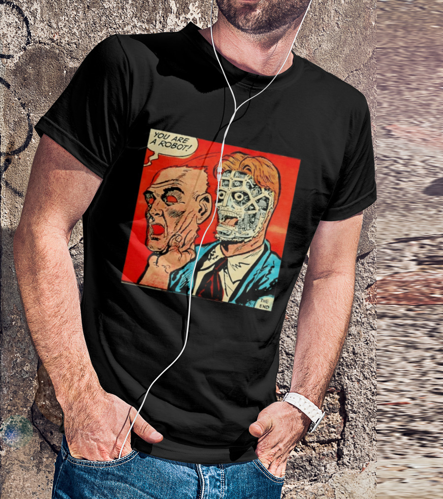 You Are A Robot Comic Style Mask Reveal The End T-Shirt