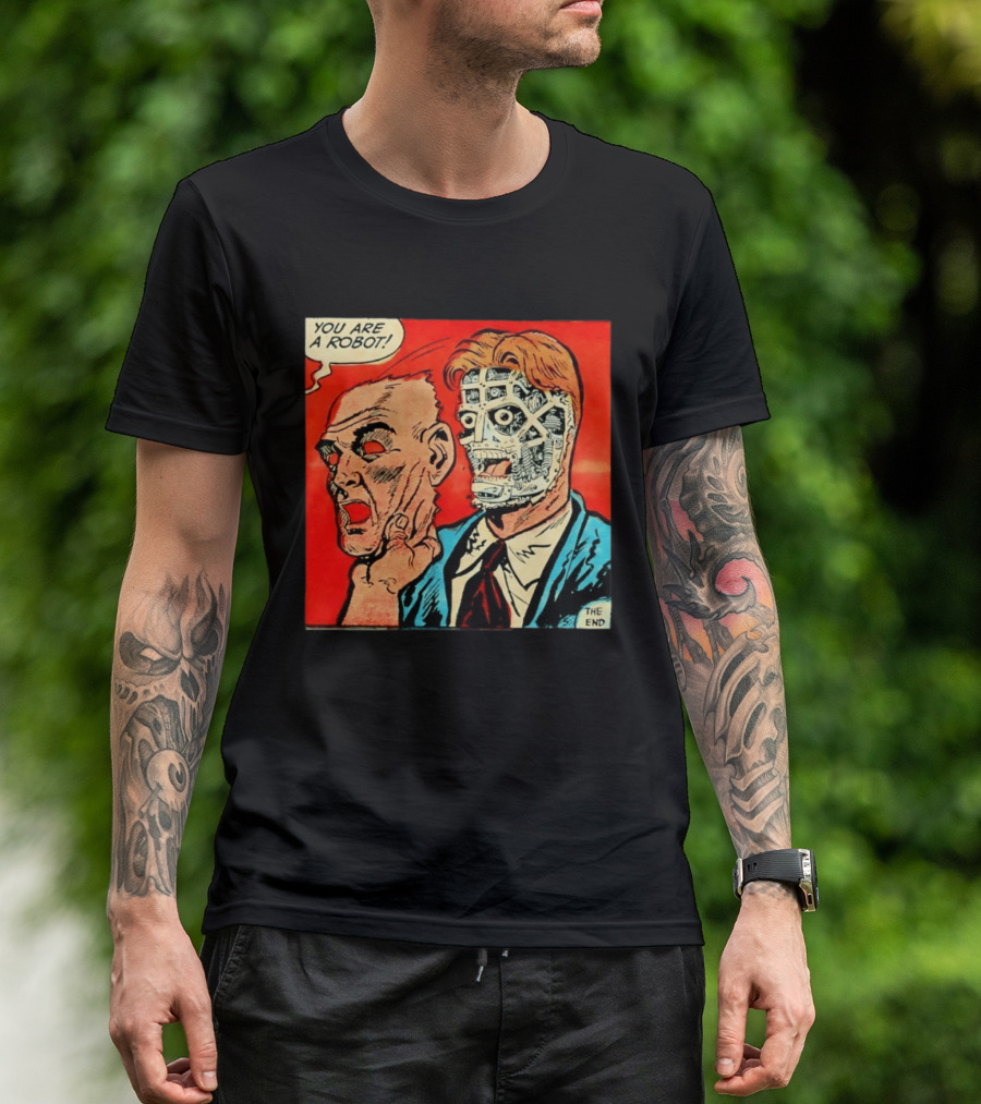 You Are A Robot Comic Style Mask Reveal The End T-Shirt