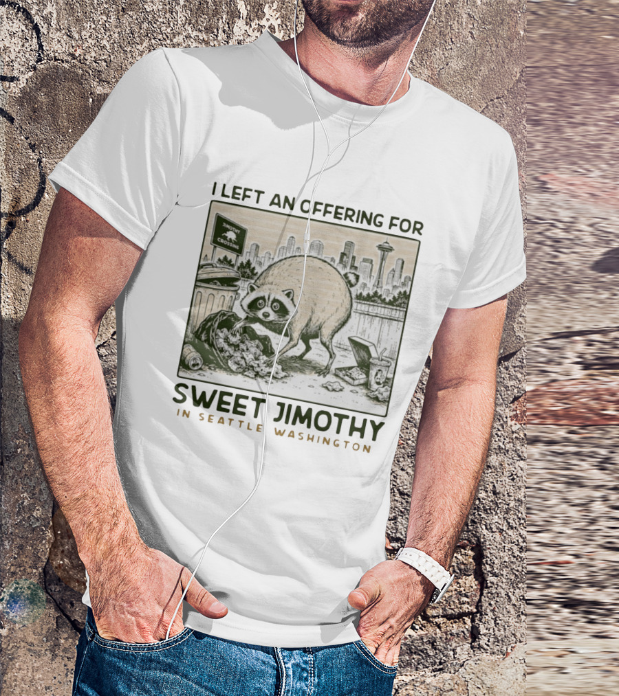 Sweet Jimothy Raccoon Offering In Seattle Washington With City Skyline T-Shirt