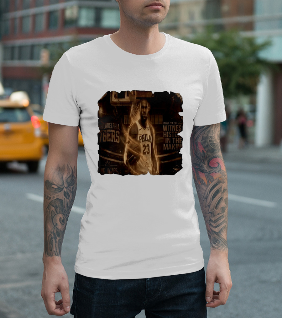 LeBron James Philadelphia 76ers Witness History In The Making King James 23 T-Shirt
