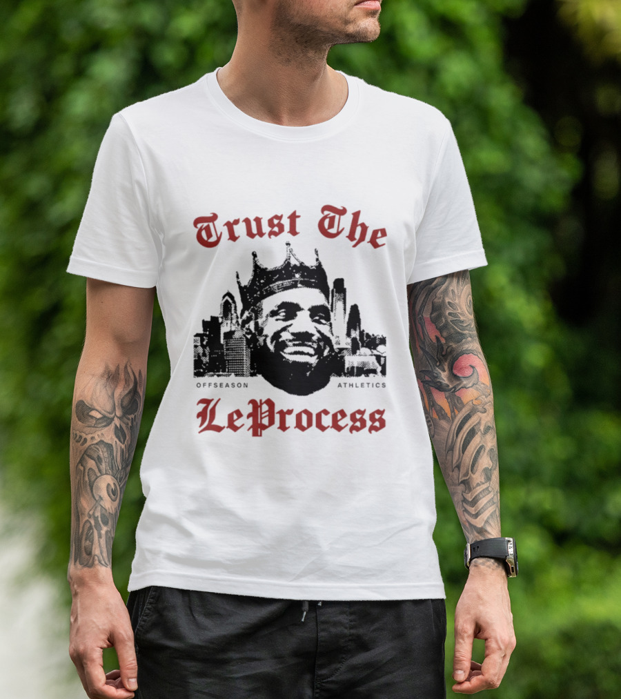 Trust The LeProcess Offseason Athletics Philadelphia Skyline T-Shirt