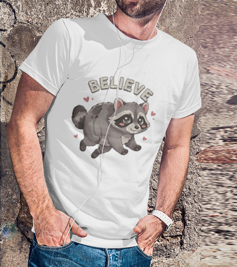 Believe Cute Raccoon Jimothy Hearts T-Shirt