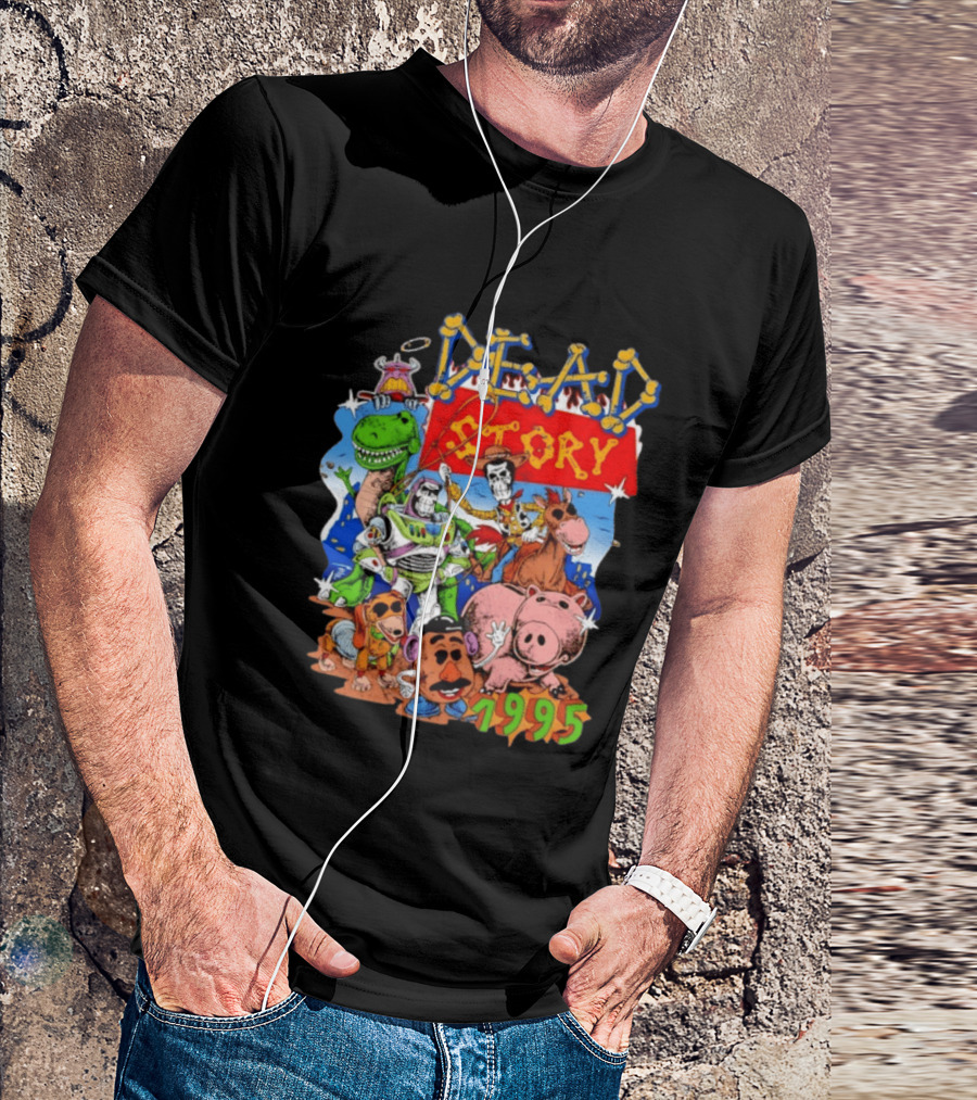Dead Story Toy Story 1995 Woody Buzz Lightyear Rex Hamm Potato Head Slinky Dog T-Shirt