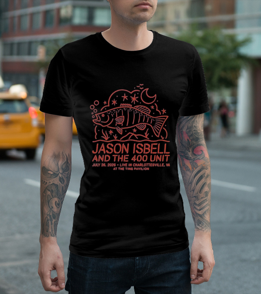 Jason Isbell And The 400 Unit July 26 2026 Ting Pavilion Charlottesville VA Fish And Stars T-Shirt