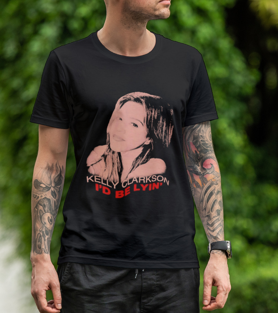 Kelly Clarkson I'd Be Lyin' Sketch Style Fan T-Shirt