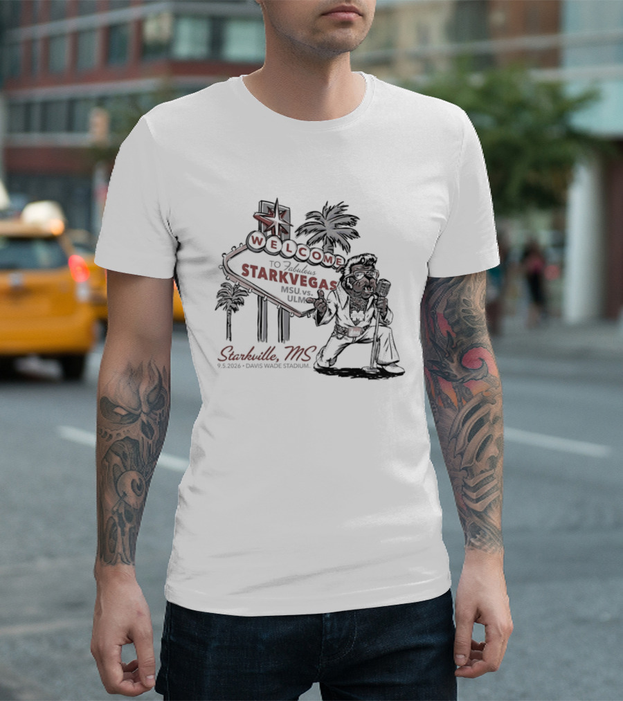Welcome To Starkvegas Starkville MS Davis Wade Stadium Starkville MS Mississippi State Vs ULM T-Shirt