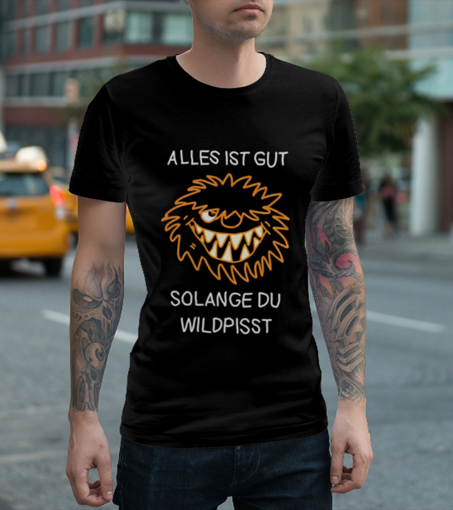 Alles Ist Gut Solange Du Wildpisst Grinning Face Orange Sketch T-Shirt