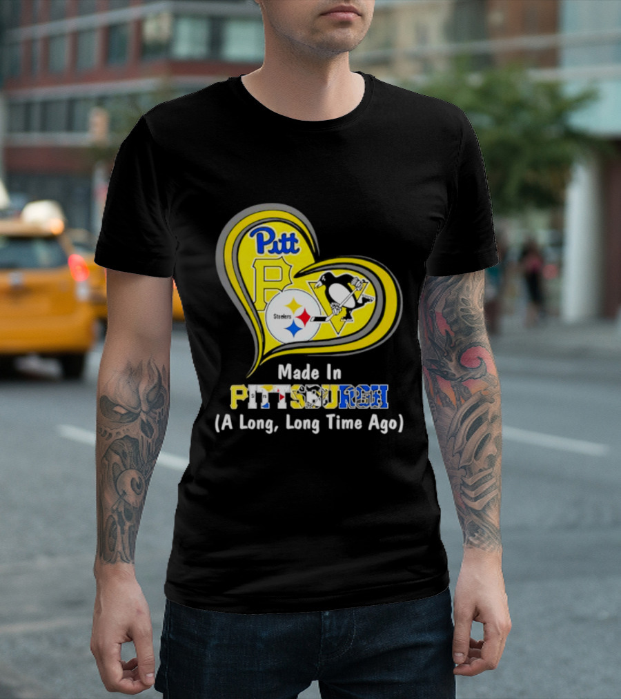 Pitt Steelers Penguins Heart Made In Pittsburgh A Long Time Ago T-Shirt