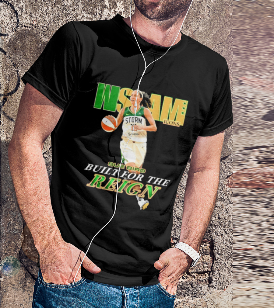 WNBA Icons Sue Bird Seattle Built For The Reign T-Shirt