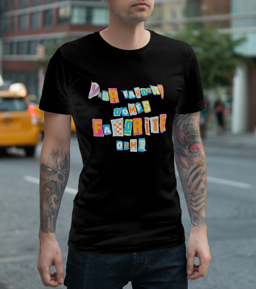 Your Favorite Oomfs Favorite Oomf Block Letters Bright T-Shirt