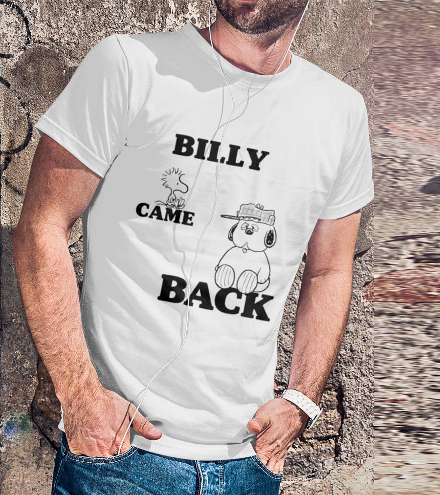 Billy Came Back Peanuts Snoopy Woodstock T-Shirt