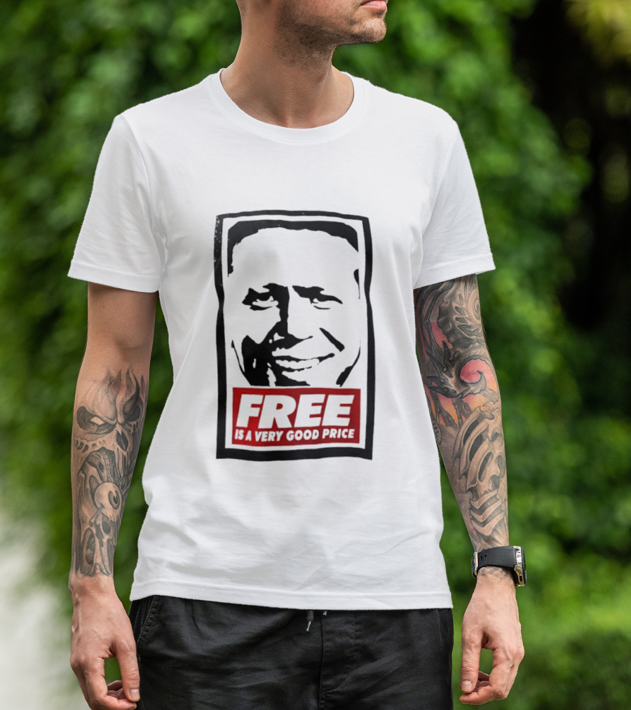 Tom Peterson Free Is A Very Good Price T-Shirt