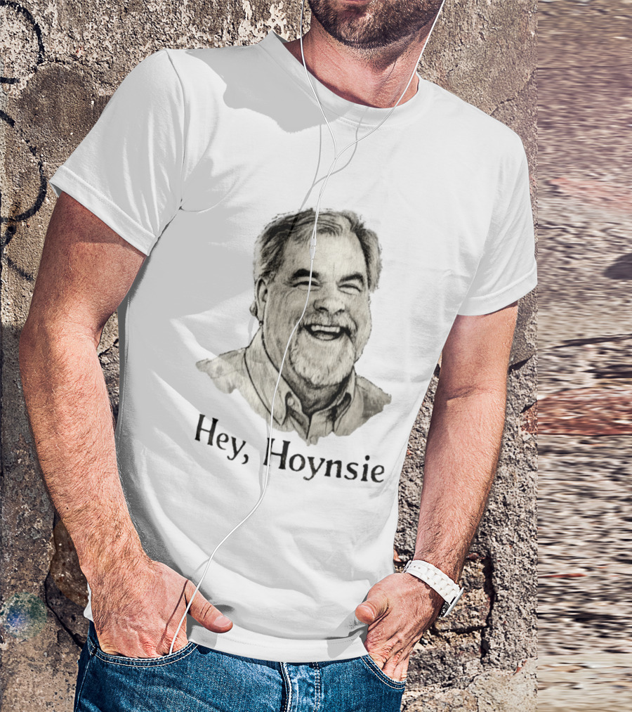 Hey Hoynsie Smiling T-Shirt