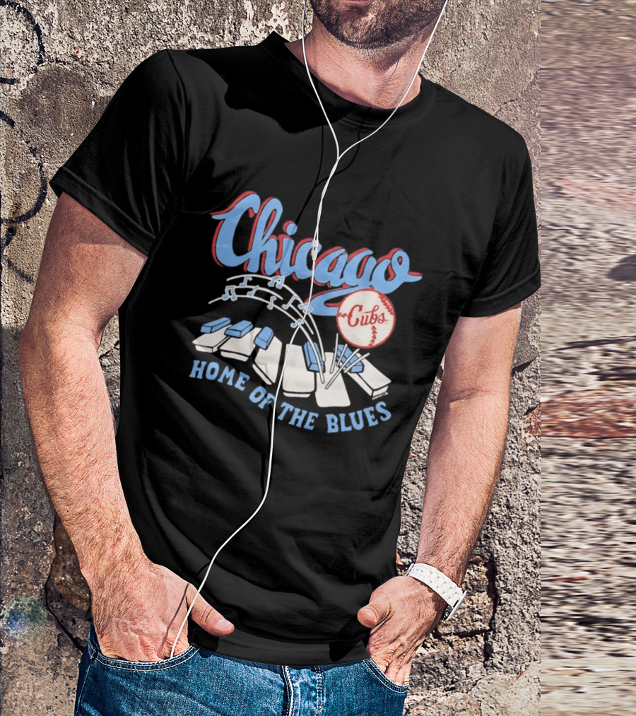 Chicago Cubs Home Of The Blues MLB Piano Keys Music Notes T-Shirt