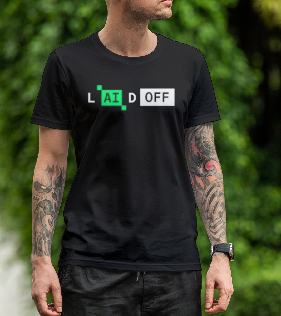 Laid Off AI Artificial Intelligence Tech Layoffs Green Circuit T-Shirt